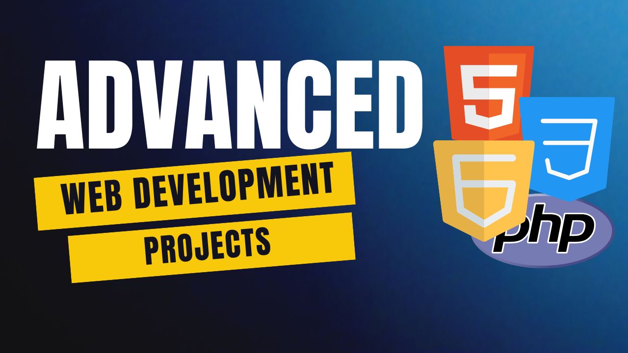 Advanced Web Development Projects