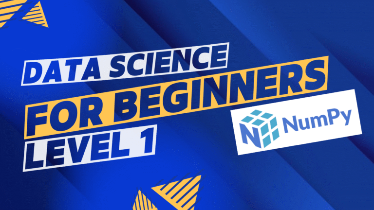 Data Science for Beginners – Level 1