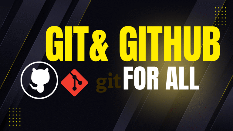 Git & GitHub For All