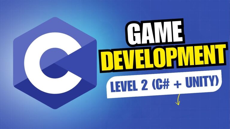Game Development – Level 2 (C# + Unity Intro)